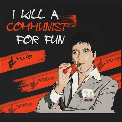 I kill a Communist  T-Shirt