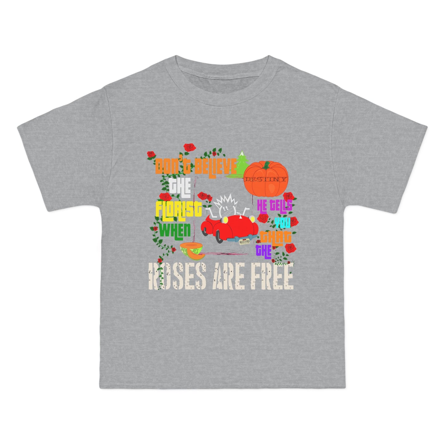 Roses are Free  T-Shirt