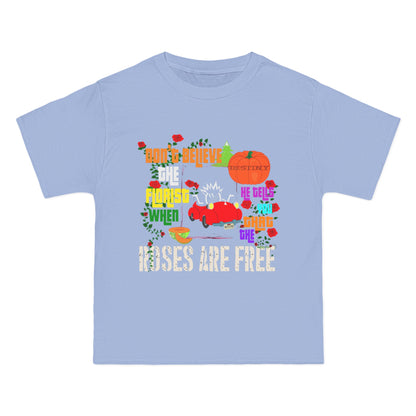 Roses are Free  T-Shirt