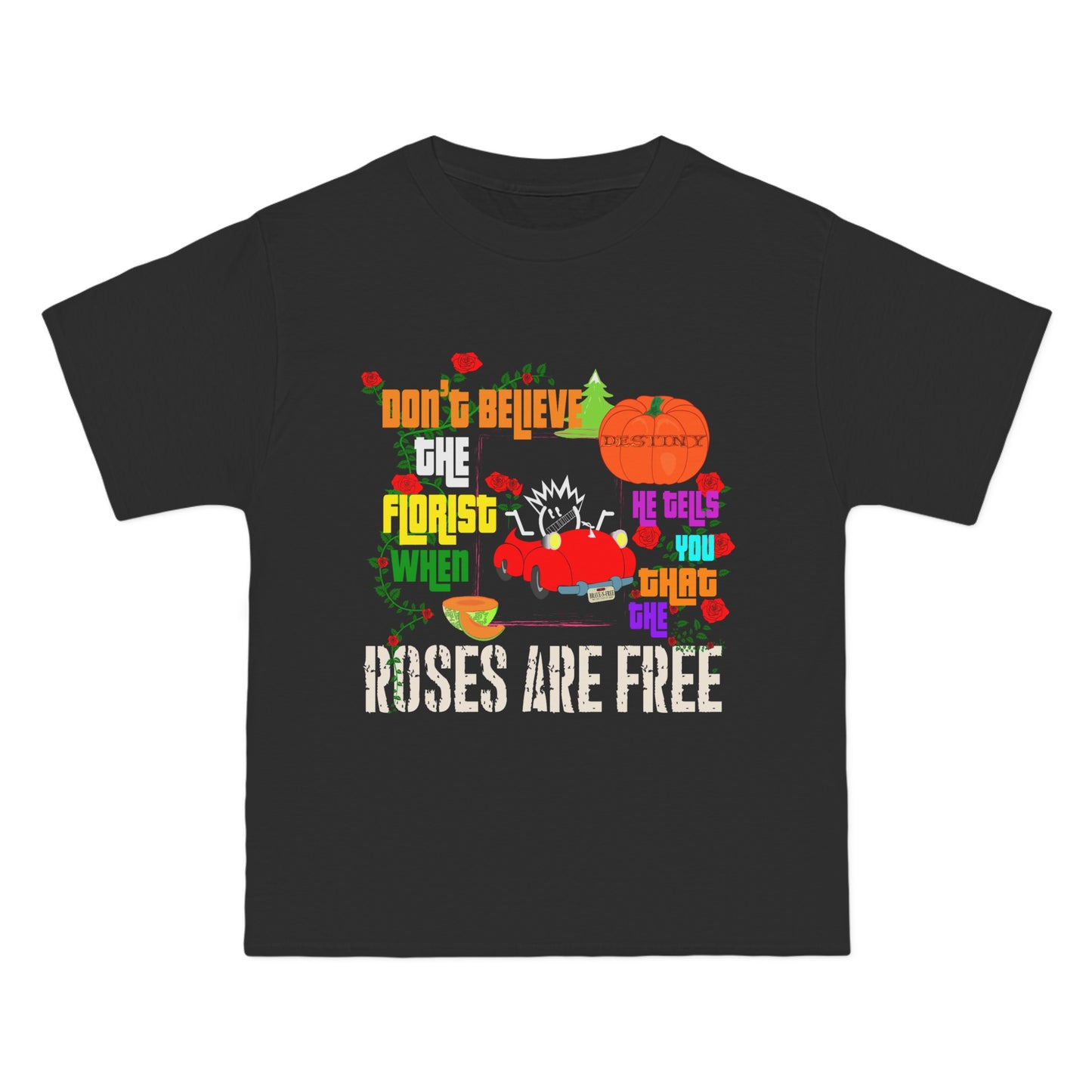 Roses are Free  T-Shirt