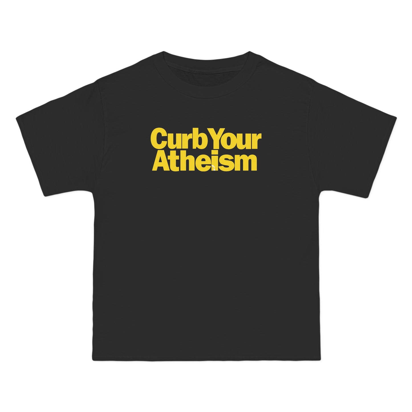 Curb your Atheism T-Shirt