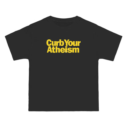 Curb your Atheism T-Shirt