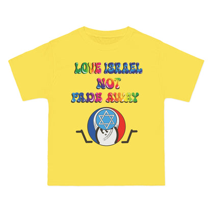 Love Israel not Fadeaway T-Shirt