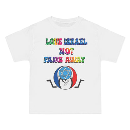 Love Israel not Fadeaway T-Shirt